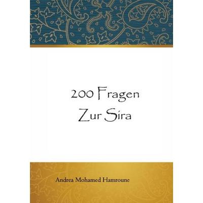 200 Fragen zur Sira, Taschenbuch von Andrea Hamroune, Epubli, 978-3-7549-2018-3