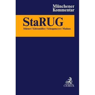 Münchener Kommentar StaRUG, Gebundene Ausgabe von , C.H. Beck, 978-3-406-76825-5