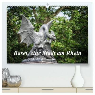 Basel, eine Stadt am Rhein (hochwertiger Premium Wandkalender 2026 DIN A2 quer), Kunstdruck in Hochglanz