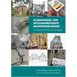 Klimawandel und setzungsbedingte Bauwer, Fachbücher von Generaldirektion Kulturelles Erbe Rheinland-Pfalz, Institut für Steinkonservierung e.V., Direktion Landesdenkmalpflege