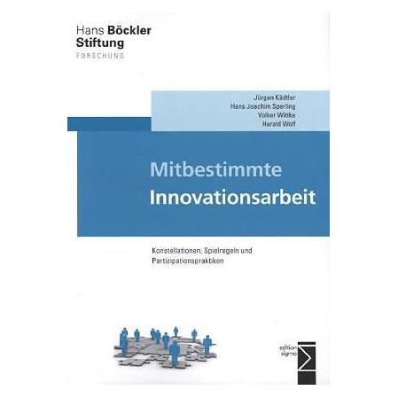 Edition Sigma Mitbestimmte Innovationsarbeit (Deutsch, Softcover, Jürgen Kädtler) (7834968)