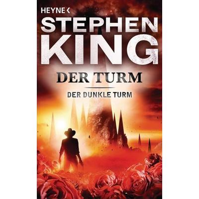 Der Turm / Der Dunkle Turm Band 7, Taschenbuch von Stephen King, Heyne, 978-3-453-43161-4