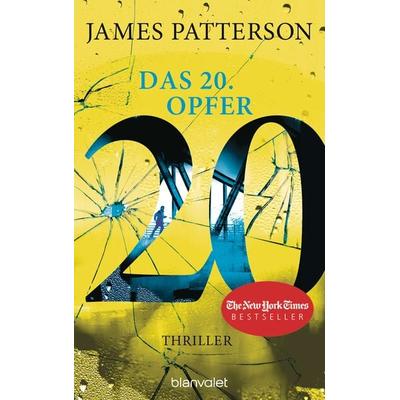 Das 20. Opfer, Taschenbuch von James Patterson, Blanvalet, 978-3-7645-0889-0
