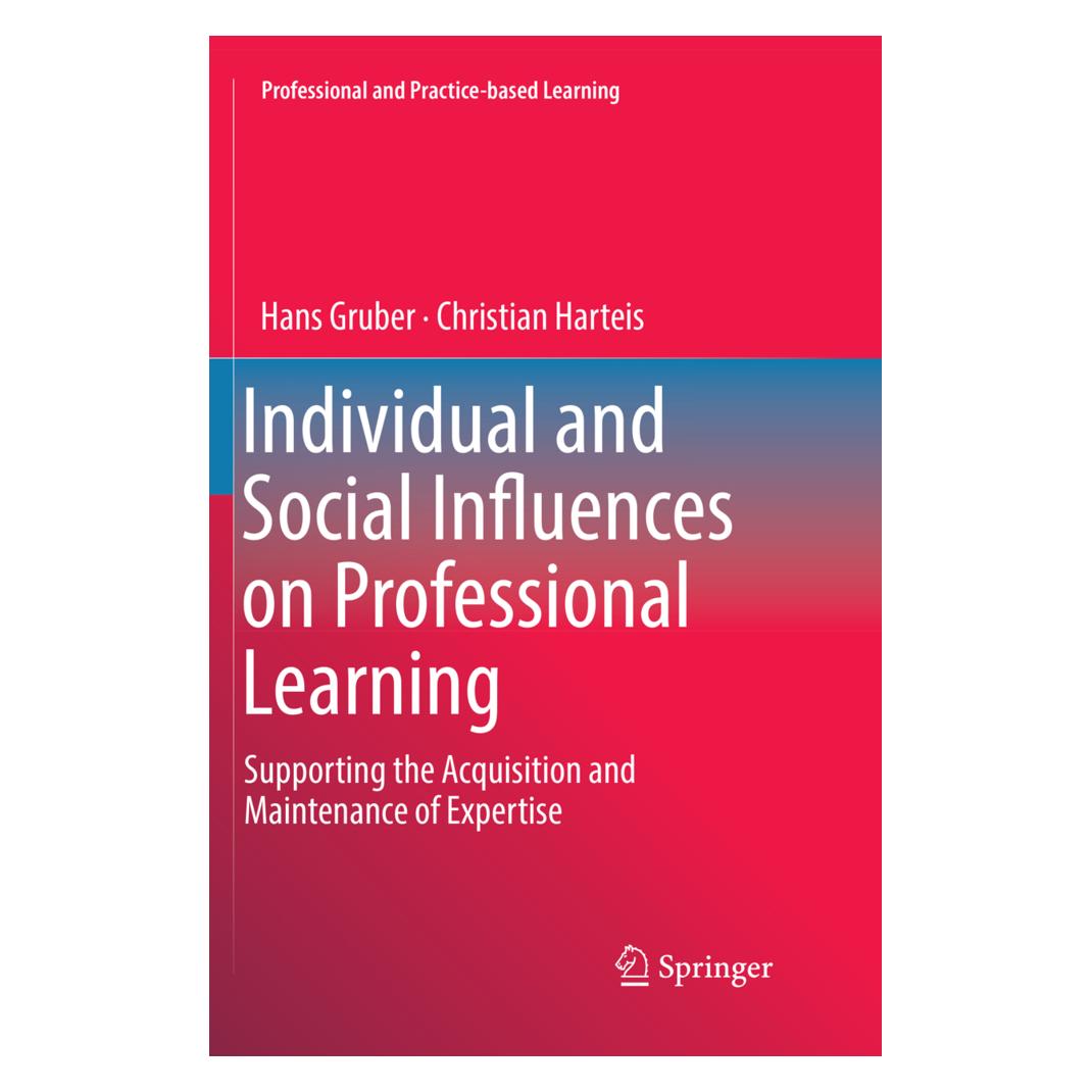 Springer Individual and Social Influences on Professional Learning (Englisch, Softcover, Christian Harteis, Hans Gruber) (56115412)
