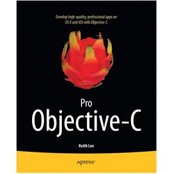 Pro Objective-C, Fachbücher von Keith Lee