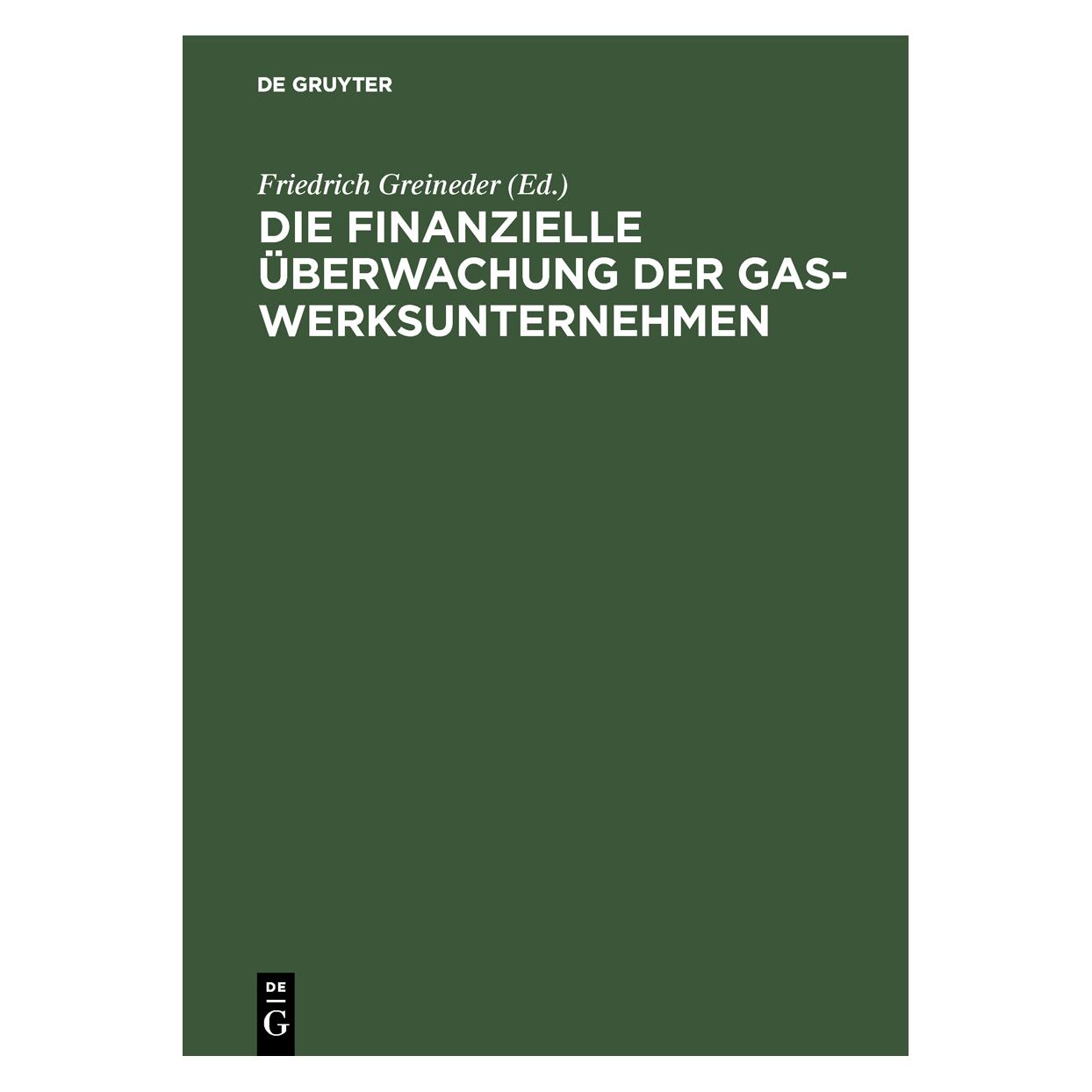 De Gruyter Die finanzielle Ãberwachung der Gaswerk (67826675)