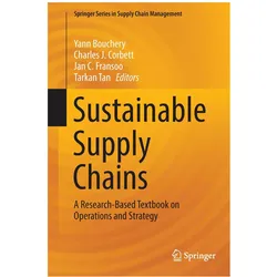 Sustainable Supply Chains, Fachbücher von Yann Bouchery, Charles J. Corbett, Jan C. Fransoo, Tarkan Tan