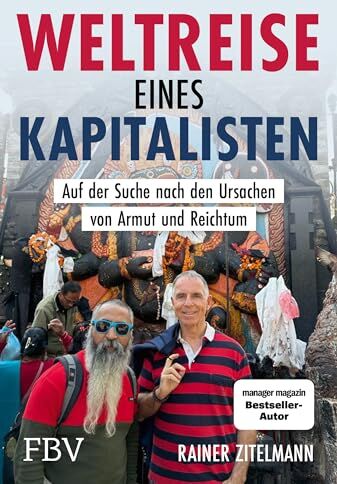Weltreise eines Kapitalisten: Auf der Suche nach den Ursachen von Armut und Reichtum - Preis vom 11.10.2026 15:43:13 h