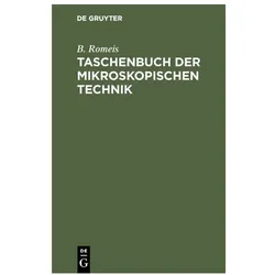 Romeis:Taschenbuch der mikroskopischen, Fachbücher von B. Romeis