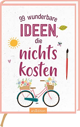 99 wunderbare Ideen, die nichts kosten: Kleine Inspirationen für Aktivitäten, mit denen man Geld sparen kann - Preis vom 14.10.2026 23:07:16 h