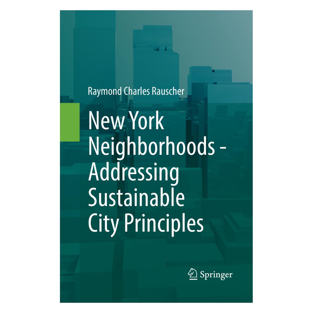 Springer New York Neighborhoods - Addressing Sustainable City Principles (Englisch, Softcover, Raymond Charles Rauscher) (56051558)