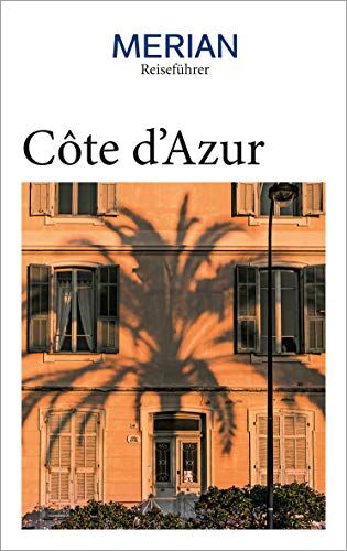 Ulrike Koltermann - MERIAN Reiseführer Côte d'Azur: Mit Extra-Karte zum Herausnehmen - Preis vom 11.10.2026 15:43:13 h