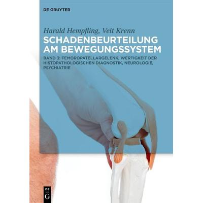 Femoropatellargelenk, Wertigkeit der histopathologischen Diagnostik, Neurologie, Psychiatrie, Gebundene Ausgabe von Harald Hempfling,Veit Krenn, De