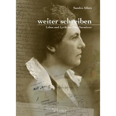 Weiter schreiben, Taschenbuch von Sandra Alfers, Hentrich und Hentrich Verlag Berlin, 978-3-95565-114-5