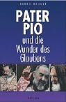 Bernd Harder - Pater Pio und die Wunder des Glaubens - Preis vom 30.09.2026 22:30:23 h