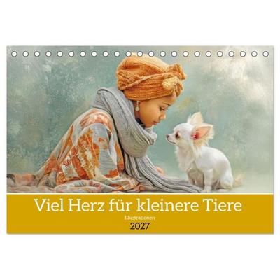 Viel Herz für kleinere Tiere - Illustrationen (Tischkalender 2027 DIN A5 quer), CALVENDO Monatskalender