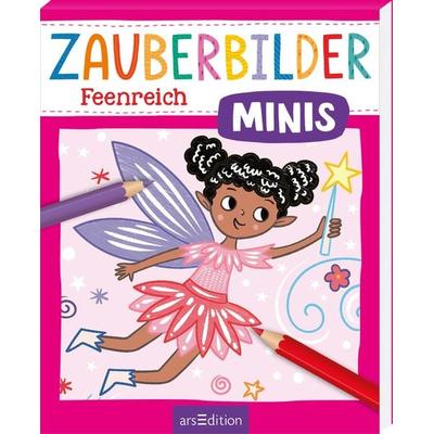 Zauberbilder Minis – Feenreich, Taschenbuch von , arsedition, 978-3-8458-5825-8