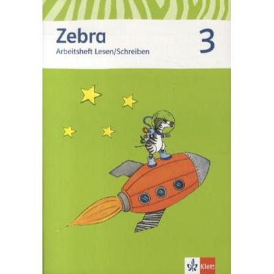 Zebra/Neu/Arbh. Lesen u. Schreiben 3. Sj., Geheftet von , Klett Schulbuchverlag