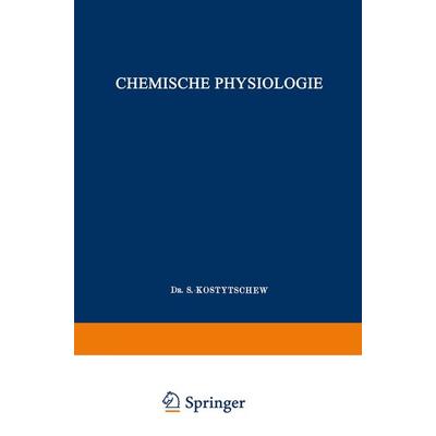 Lehrbuch der Pflanzenphysiologie, Taschenbuch von Sergej Pavlovič. Kostyčev, Springer Berlin, 978-3-662-01949-8
