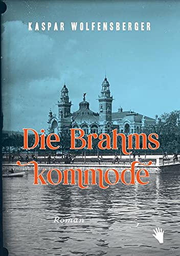 Kaspar Wolfensberger - Die Brahmskommode - Preis vom 30.09.2026 22:30:23 h