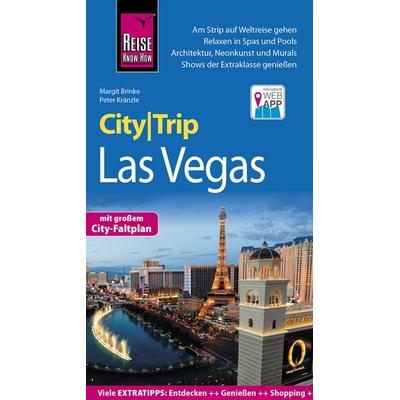 Reise Know-How CityTrip Las Vegas, Taschenbuch von Peter Kränzle,Margit Brinke, Reise Know-How Verlag Peter Rump GmbH, 978-3-8317-3075-9