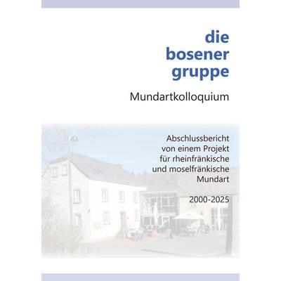 die bosener gruppe, Taschenbuch von Georg Fox, Tredition, 978-3-384-67096-0