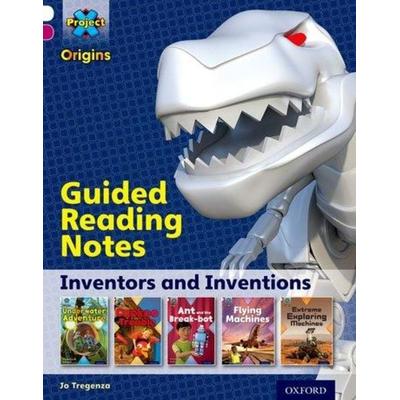 Project X Origins: White Book Band, Oxford Level 10: Inventors and Inventions: Guided reading notes, Taschenbuch von Jo Tregenza, Oxford University