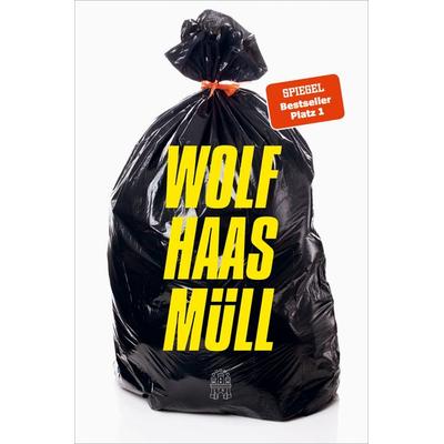 Müll, Taschenbuch von Wolf Haas, Hoffmann Und Campe