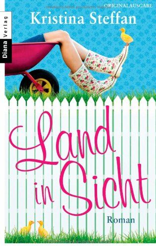 Kristina Steffan - Land in Sicht: Roman - Preis vom 09.10.2026 07:28:09 h