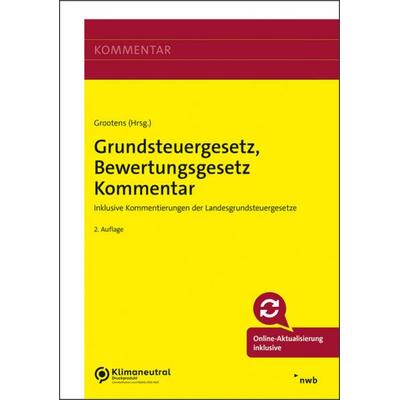 Grundsteuergesetz, Bewertungsgesetz Kommentar, Sonstige von Torsten Bock,Mathias Grootens,Dennis Kunz,Stephan Lange,Wolfgang Lapp, Nwb Verlag