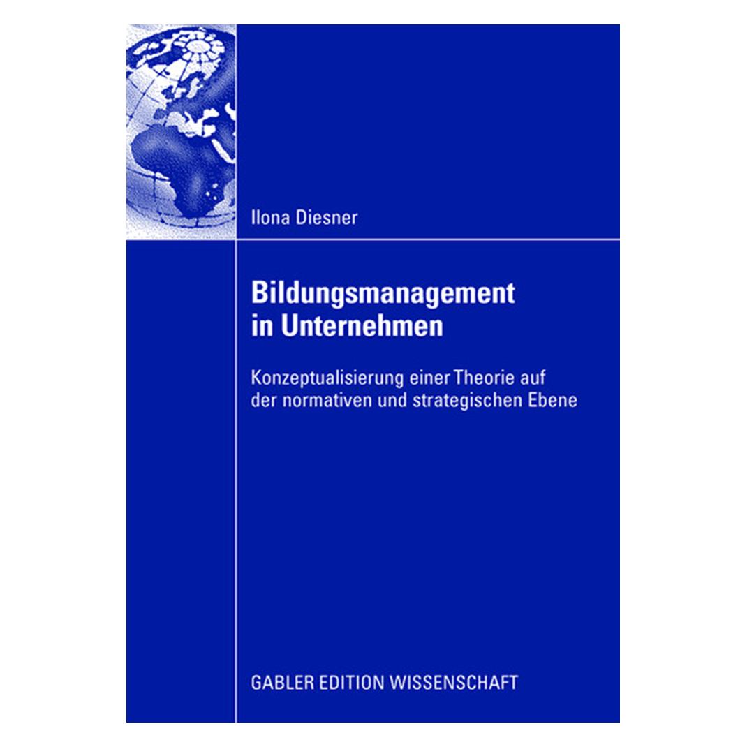 Gabler Bildungsmanagement in Unternehmen (Deutsch, Softcover, Ilona Diesner) (8224499)