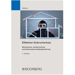 Effektiver Einbruchschutz, Fachbücher von Wolfgang J. Friedl
