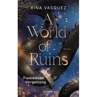 A World of Ruins, Taschenbuch von Rina Vasquez, Reverie, 978-3-7457-0526-3