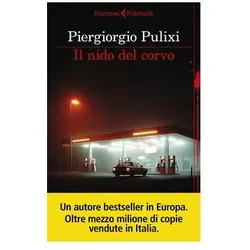 Il nido del corvo (Narratori noir), Belletristik von Piergiorgio Pulixi