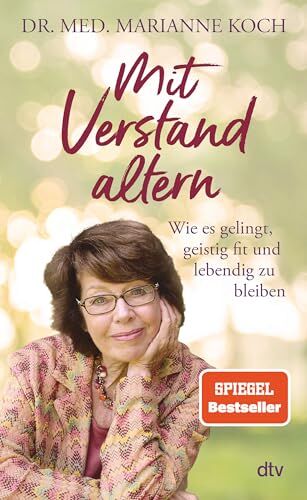 Marianne Koch - Mit Verstand altern: Wie es gelingt, geistig fit und lebendig zu bleiben Das neue Buch der Bestseller-Autorin zum Thema geistige Gesundheit im Alter - Preis vom 12.10.2026 11:37:12 h