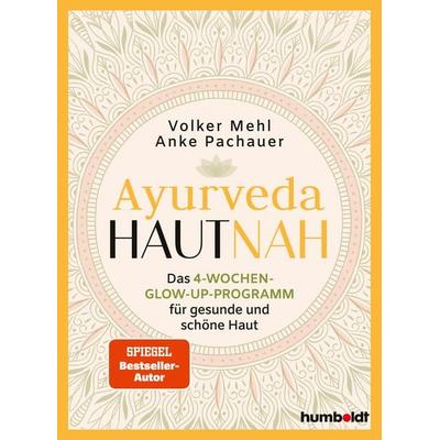 Ayurveda hautnah, Taschenbuch von Anke Pachauer,Volker Mehl, Humboldt Verlag, 978-3-8426-3157-1