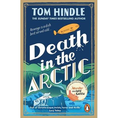 Death in the Arctic, Taschenbuch von Tom Hindle, Vermilion, 978-1-80494-941-2