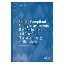 Shari'a Compliant Equity Investments, Fachbücher von Rizwan Malik