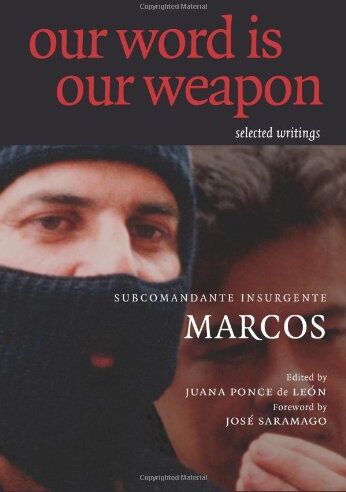 Subcomandante Marcos - Our Word is Our Weapon: Selected Writings - Preis vom 18.10.2026 19:22:15 h