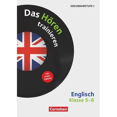 Das Hören trainieren - Hörkompetenz in den Fremdsprachen Sekundarstufe I/II - Englisch - Klasse 5/6, Taschenbuch von Thomas Lindecke, Cornelsen