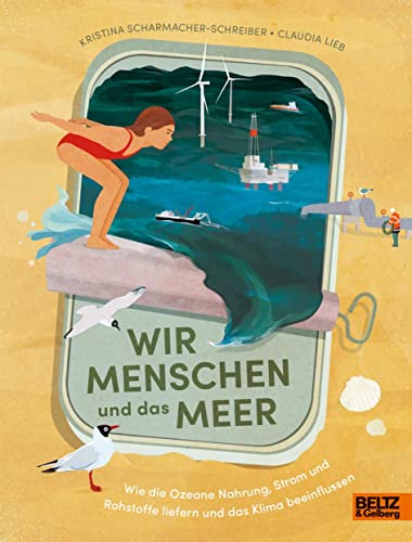 Kristina Scharmacher-Schreiber - Wir Menschen und das Meer: Wie die Ozeane Nahrung, Strom und Rohstoffe liefern und das Klima beeinflussen - Preis vom 12.10.2026 11:37:12 h
