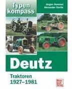 Jürgen Hummel - Deutz: Traktoren 1927-1981 (Typenkompass) - Preis vom 30.09.2026 22:30:23 h