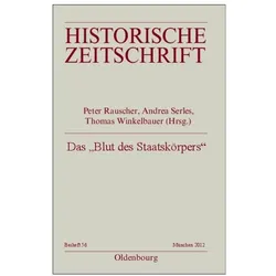 Das 'Blut des Staatskörpers', Fachbücher von Andrea Serles, Thomas Winkelbauer, Peter Rauscher