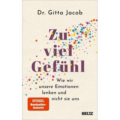 Zu viel Gefühl, Taschenbuch von Gitta Jacob, Beltz Verlagsgruppe GmbH & Co. KG, 978-3-407-86912-8