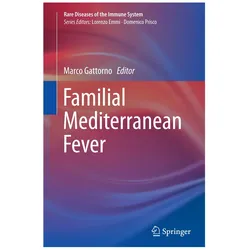 Familial Mediterranean Fever, Fachbücher von Marco Gattorno