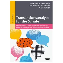 Transaktionsanalyse für die Schule, Fachbücher von Gernot Aich, Claudia Scheurenbrand, Gerlinde Ziemendorff