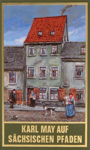 Karl May - Gesammelte Werke, Karl May auf sächsischen Pfaden - Preis vom 10.10.2026 11:48:34 h