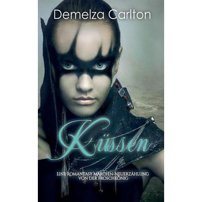 Küssen, Taschenbuch von Demelza Carlton, Sümbül Gazel