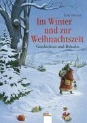 Tilde Michels - Im Winter und zur Weihnachtszeit. Geschichten und Bräuche - Preis vom 09.10.2026 07:28:09 h
