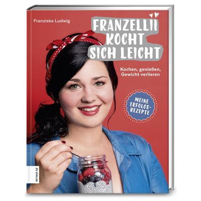 Franzellii kocht sich leicht, Gebundene Ausgabe von Franziska Ludwig, ZS - ein Verlag der Edel Verlagsgruppe, 978-3-89883-643-2